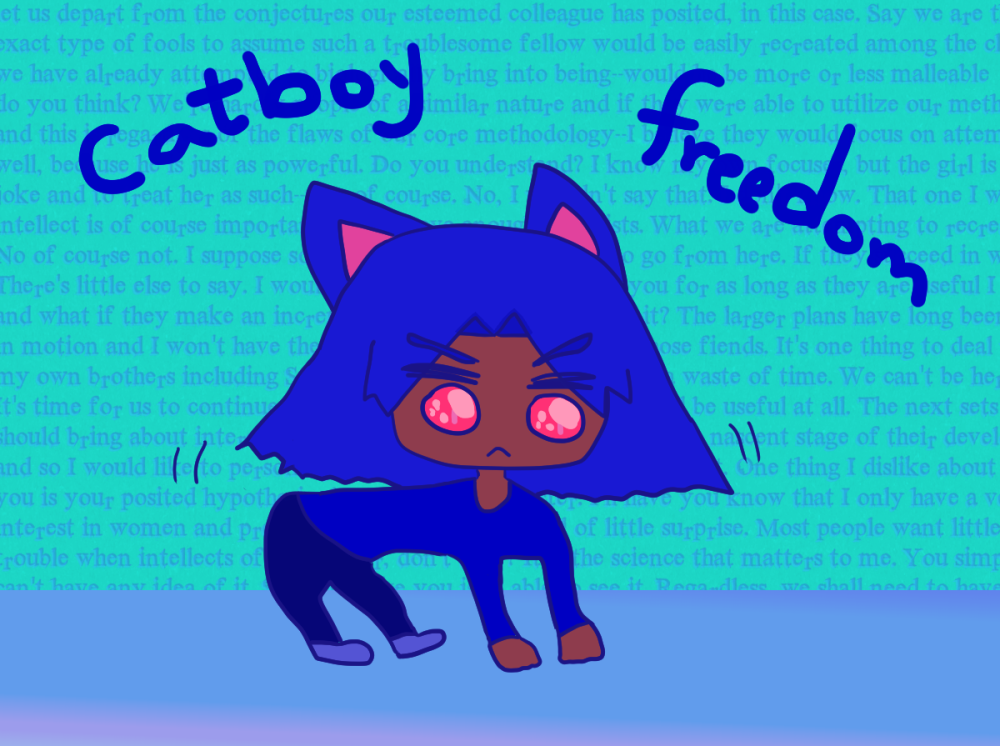 catboy freedom. antonio chandrani-rivera is shaped like a cat with a buzzing tail who is angry and frowning. behind him are the rambles of madman.